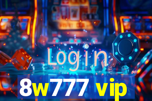 8w777 vip